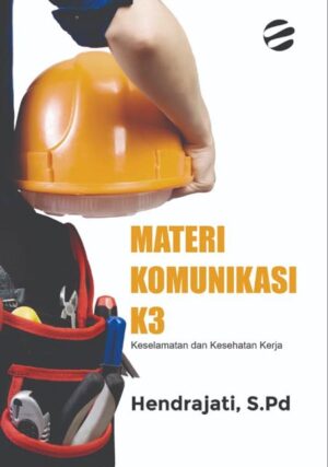 Materi Komunikasi K3